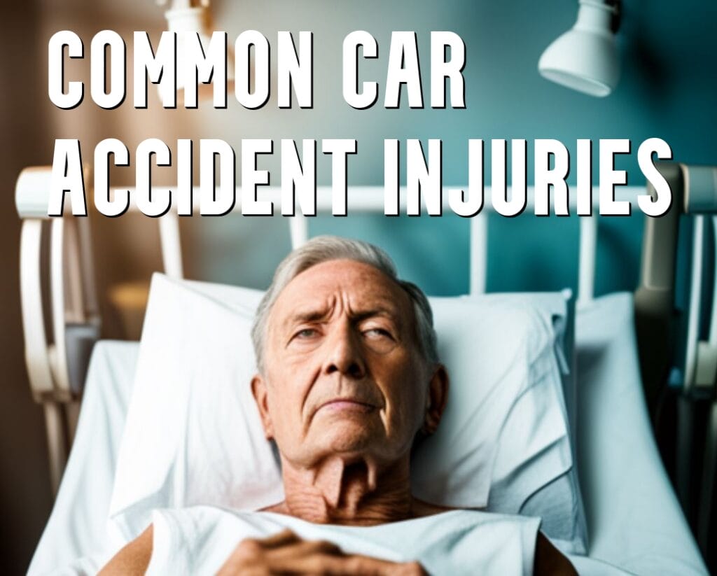 Common Car Accident Injuries