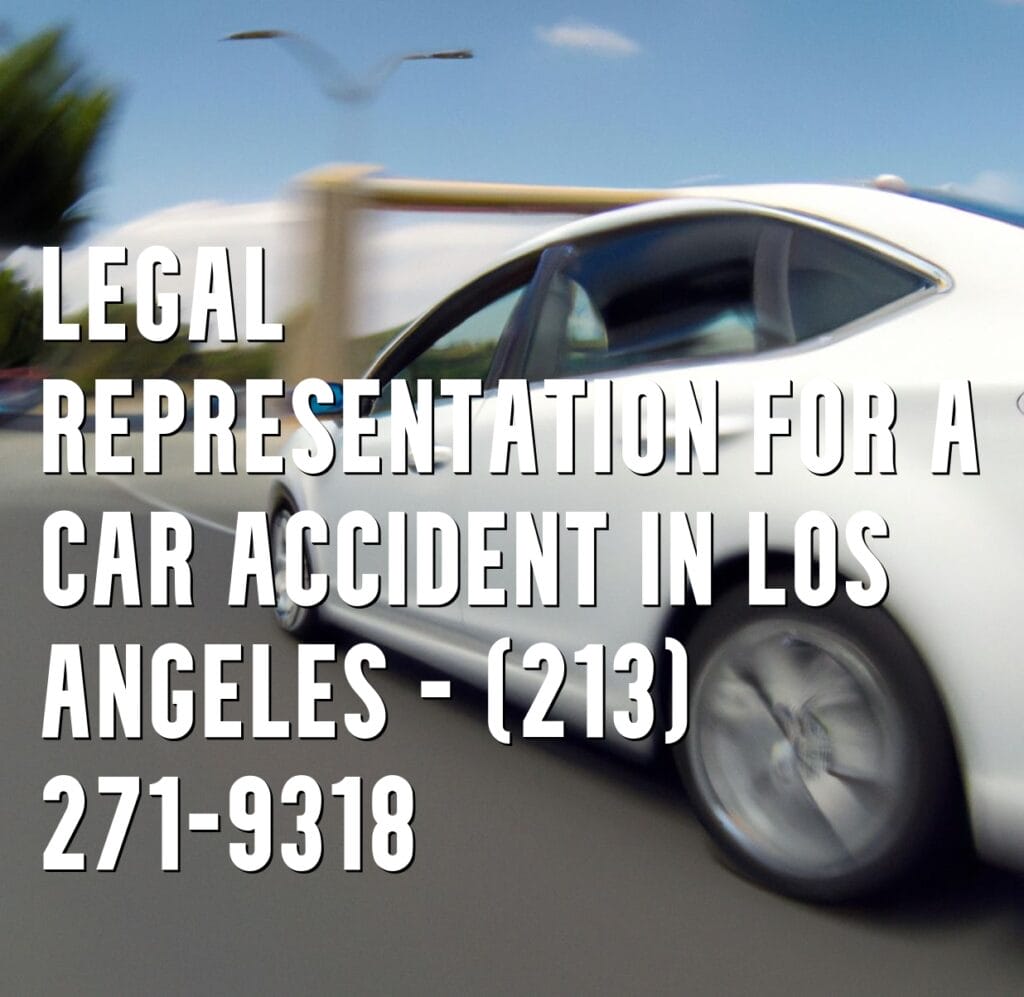 Legal Representation for a Car Accident in Los Angeles
